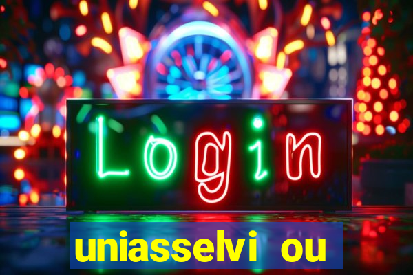 uniasselvi ou cruzeiro do sul